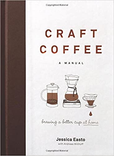 Couverture d’ouvrage : Craft Coffee: A Manual